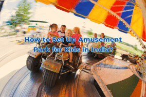 How to Set Up Amusement Park for Kids in India feature image